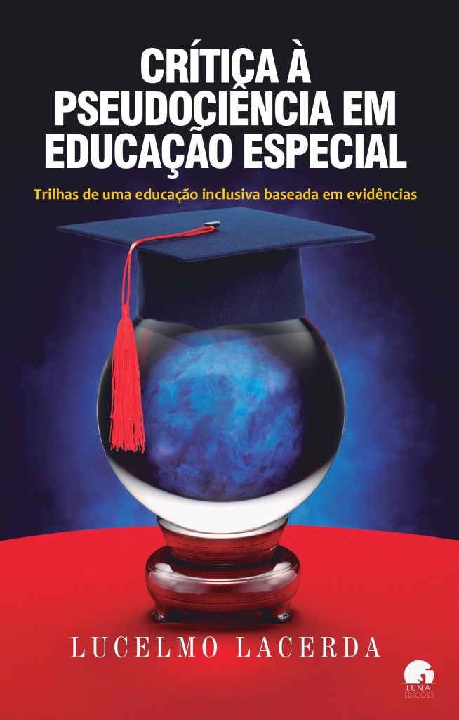 capa-livro-critica-a-pseudociencia-page-00011-654x1024 Especializar não é discriminar: doutor em Educação questiona política de inclusão total adotada em escolas brasileiras