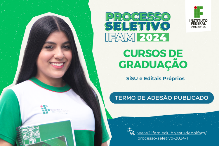 IFAM abre Processo Seletivo para Graduação
